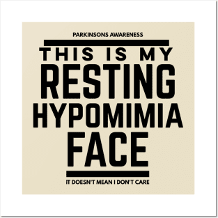 This Is My Resting Hypomimia Face Posters and Art